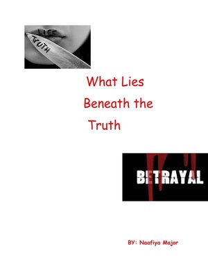 cover image of What lies beneath the truth